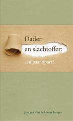 Dader en slachtoffer: een paar apart? 9789088506239, Verzenden, Gelezen