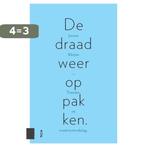 De draad weer oppakken 9789462983762 Jeroen Kleijne, Boeken, Verzenden, Gelezen, Jeroen Kleijne