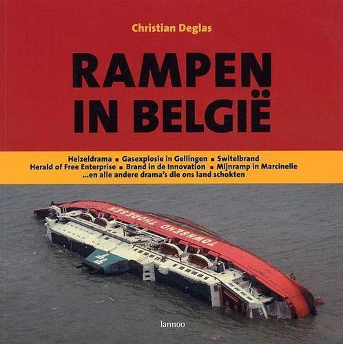 Rampen in België 9789020962161 C. Deglas, Boeken, Geschiedenis | Vaderland, Zo goed als nieuw, Verzenden