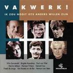 cd - Various - Vakwerk! - Ik Zou Nooit Iets Anders Willen..., Zo goed als nieuw, Verzenden