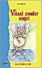 Vitaal zonder angst / Dolfijn 9789055990696 R. Martina, Boeken, Verzenden, Zo goed als nieuw, R. Martina