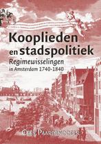 Kooplieden en stadspolitiek 9789087049546 Cees Paardekooper, Verzenden, Zo goed als nieuw, Cees Paardekooper