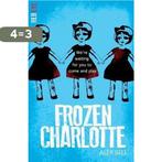 Frozen Charlotte 9781847154538 Alex Bell, Verzenden, Gelezen, Alex Bell