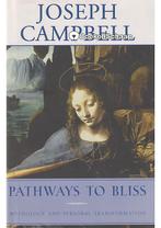 Pathways to Bliss Joseph Campbell, Boeken, Verzenden, Nieuw