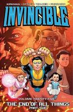 Invincible Volume 25: End Of All Things, Verzenden, Zo goed als nieuw