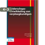 Leiderschapsontwikkeling van verpleegkundigen 9789036821261, Boeken, Verzenden, Gelezen