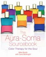 9781594770777 Aura Soma Sourcebook | Tweedehands, Boeken, Studieboeken en Cursussen, Mike Booth, Zo goed als nieuw, Verzenden