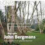 John Bergmans (1892-1980) / BONAS 9789087047504, Boeken, Verzenden, Zo goed als nieuw, Johanna Karssen-Schüürmann