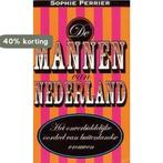 De mannen van Nederland : het onverbiddelijke oordeel van, Verzenden, Gelezen, Sophie Perrier