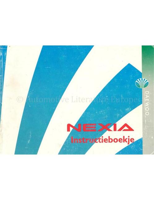 1997 DAEWOO NEXIA INSTRUCTIEBOEKJE NEDERLANDS, Auto diversen, Handleidingen en Instructieboekjes