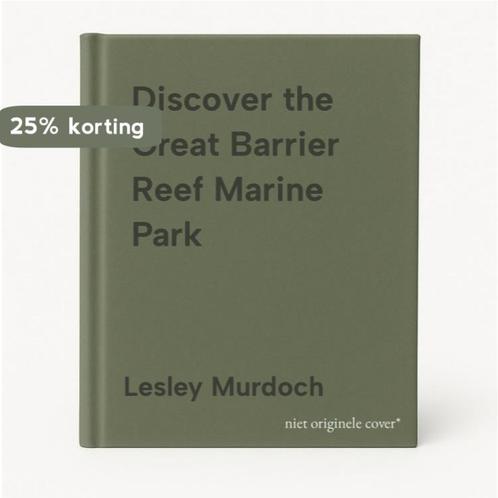 Discover the Great Barrier Reef Marine Park 9781862562998, Boeken, Taal | Engels, Gelezen, Verzenden