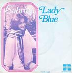 vinyl single 7 inch - Sabrina (68) - Lady Blue, Cd's en Dvd's, Vinyl Singles, Zo goed als nieuw, Verzenden