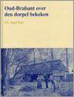 Oud-Brabant over den dorpel bekeken 9789066573819, Verzenden, Zo goed als nieuw, J.C. Jegerings