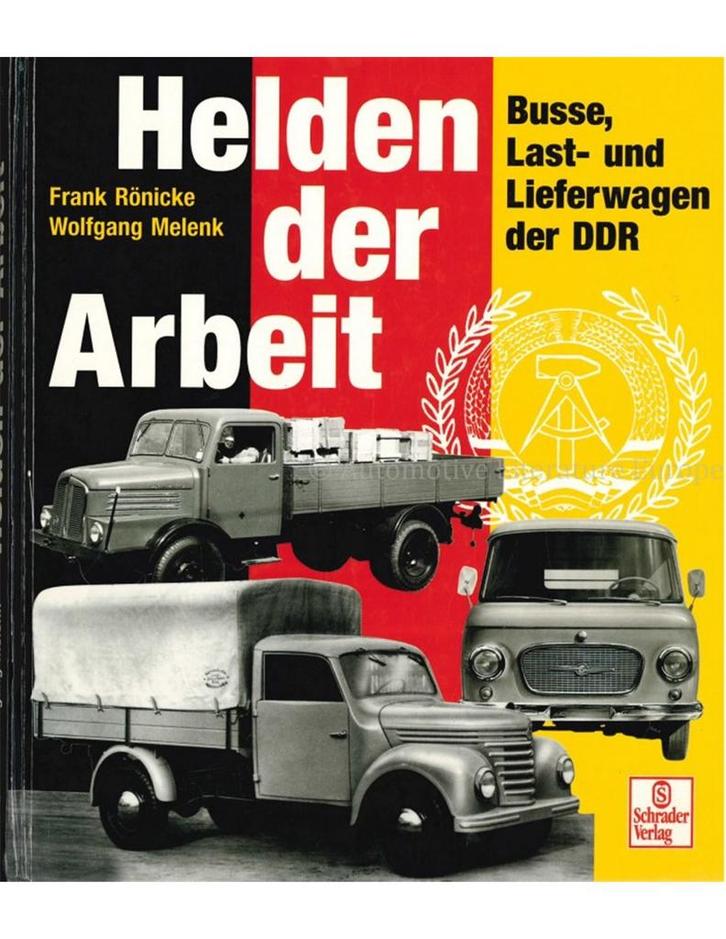 HELDEN DER ARBEIT, BUSSE, LAST- UND LIEFERWAGEN DER DDR, Boeken, Auto's | Boeken
