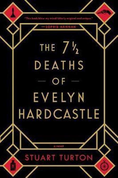 The 7 1/2 Deaths of Evelyn Hardcastle 9781492670124, Boeken, Overige Boeken, Gelezen, Verzenden