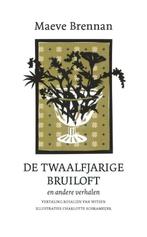 De twaalfjarige bruiloft en andere verhalen (9789025308322), Verzenden, Nieuw