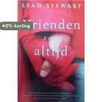 Vrienden voor altijd 9789044981339 Leah Stewart, Boeken, Verzenden, Gelezen, Leah Stewart