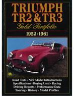 TRIUMPH TR2 & TR3 GOLD PORTFOLIO 1952-1961 (BROOKLANDS), Nieuw, Author