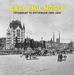 Carl Emil Mögle fotograaf te Rotterdam 1885-1910, Verzenden, Zo goed als nieuw, Frits Gierstberg