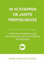 In 10 stappen de juiste profielkeuze / 10 stappen, Verzenden, Zo goed als nieuw, Mireille van den Doel-Brands