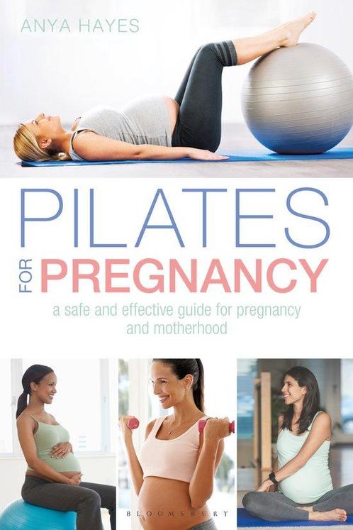 9781472951076 Pilates for Pregnancy Anya Hayes, Boeken, Studieboeken en Cursussen, Nieuw, Verzenden