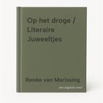 Op het droge / Literaire Juweeltjes 9789085167747, Boeken, Literatuur, Verzenden, Zo goed als nieuw, Renée van Marissing
