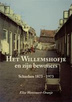 Het Willemshofje en zijn bewoners 9789460080920, Boeken, Geschiedenis | Stad en Regio, E. Wensvoort - Oranje, Gelezen, Verzenden