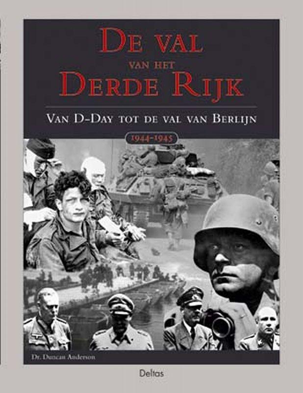 De val van het Derde Rijk 9789044702132 D. Anderson, Boeken, Oorlog en Militair, Zo goed als nieuw, Verzenden