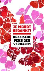 Je wordt bedankt! 9789028233164 Isaak Babel, Verzenden, Zo goed als nieuw, Isaak Babel