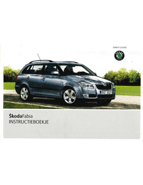 2009 SKODA FABIA INSTRUCTIEBOEKJE NEDERLANDS, Auto diversen, Handleidingen en Instructieboekjes