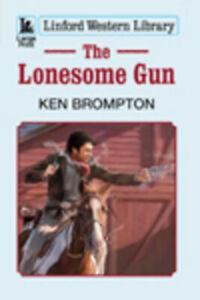 Linford western library: The lonesome gun by Ken Brompton, Boeken, Avontuur en Actie, Gelezen, Verzenden