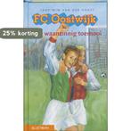 Een waanzinnig toernooi / FC Oostwijk 9789020673012, Boeken, Verzenden, Zo goed als nieuw, J.W. van der Horst