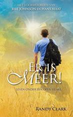 Er is meer! 9789490489281 Randy Clark, Verzenden, Gelezen, Randy Clark