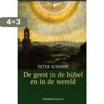 De geest in de bijbel en in de wereld / Omegareeks / 16, Boeken, Verzenden, Zo goed als nieuw, Peter Schmidt