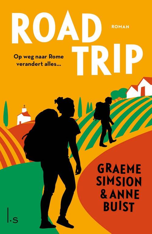 Roadtrip / Camino / 2 9789024595181 Graeme Simsion, Boeken, Romans, Gelezen, Verzenden