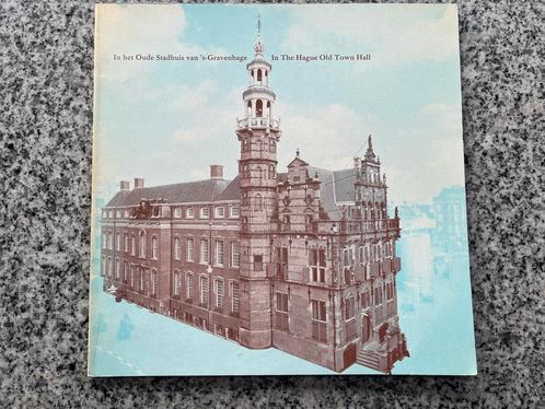 In het Oude Stadhuis van ’s Gravenhage, Boeken, Geschiedenis | Stad en Regio, Gelezen, 20e eeuw of later, Verzenden