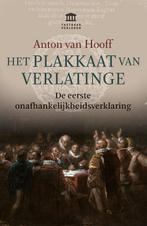 9789401913119 Het Plakkaat van Verlatinge | Tweedehands, Boeken, Verzenden, Gelezen, Anton van Hooff