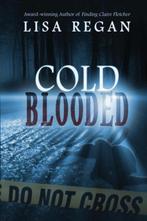Cold-Blooded 9780996715928 Lisa Regan, Verzenden, Gelezen, Lisa Regan