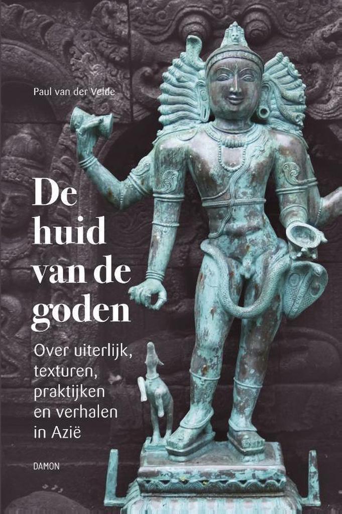 De huid van de goden 9789463402651 Paul van der Velde, Boeken, Godsdienst en Theologie, Zo goed als nieuw, Verzenden
