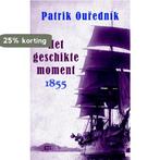 Het geschikte moment 1855 9789086840953 Patrick OurednÍK, Verzenden, Gelezen, Patrick OurednÍK