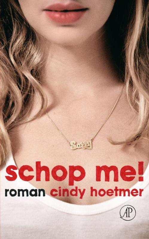 Schop me! 9789029564830 C. Hoetmer, Boeken, Romans, Zo goed als nieuw, Verzenden