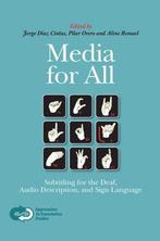 MEDIA FOR ALL : SUBTITLING FOR THE DEAF, AUDIO DESCRIPTION,, Verzenden, Zo goed als nieuw, J. Diaz-cintas