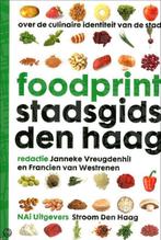 Foodprint Stadsgids Den Haag 9789056626976, Boeken, Kunst en Cultuur | Architectuur, Gelezen, Janneke Vreugdenhil (red.), Francien van Westrenen (red.)