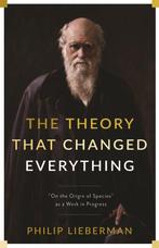 9780231178082 The Theory That Changed Everything, Verzenden, Nieuw, Philip Lieberman