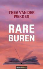 Rare buren 9783991070252 Thea van der Wekken, Verzenden, Zo goed als nieuw, Thea van der Wekken