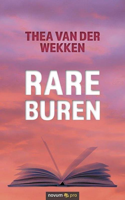 Rare buren 9783991070252 Thea van der Wekken, Boeken, Overige Boeken, Zo goed als nieuw, Verzenden