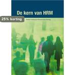 De kern van HRM 9789066659025 R. Verburg, Boeken, Verzenden, Zo goed als nieuw, R. Verburg