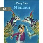 Neuzen 9789064940255 Carry Slee, Verzenden, Gelezen, Carry Slee