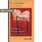 Literaire smaakmakers 9789071442896 Ed van Eeden, Verzenden, Zo goed als nieuw, Ed van Eeden