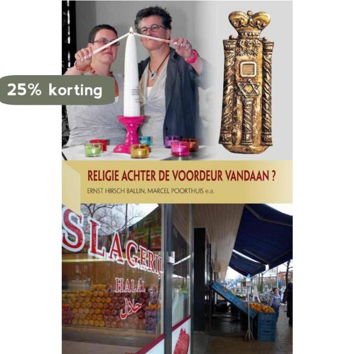 Religie achter de voordeur vandaan? 9789089720542, Boeken, Godsdienst en Theologie, Zo goed als nieuw, Verzenden